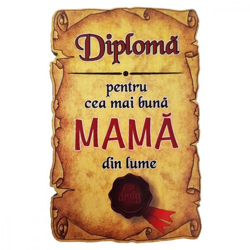 Magnet Diploma pentru cea mai buna MAMA din lume, lemn